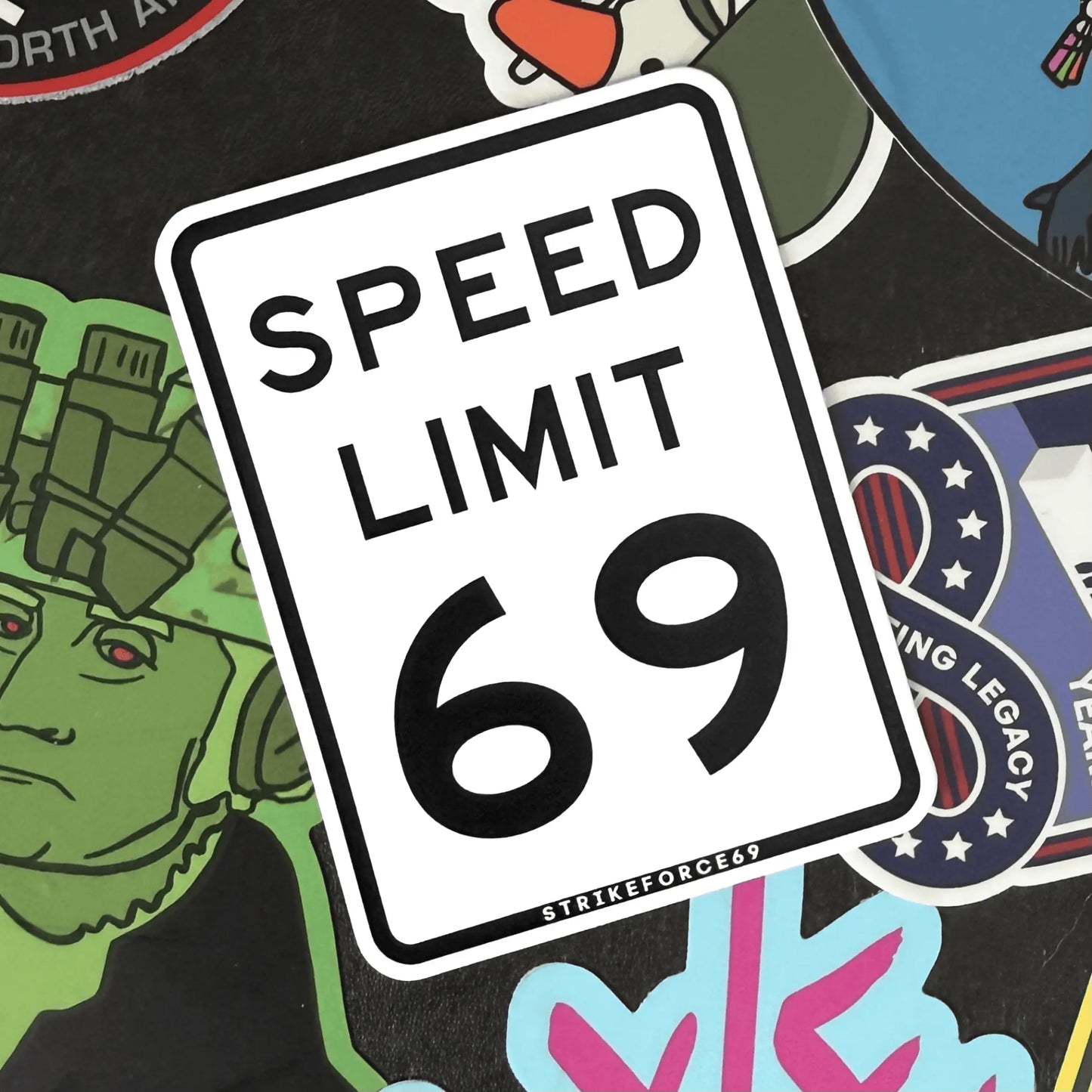 Speed Limit 69 Sticker by Strikeforce69